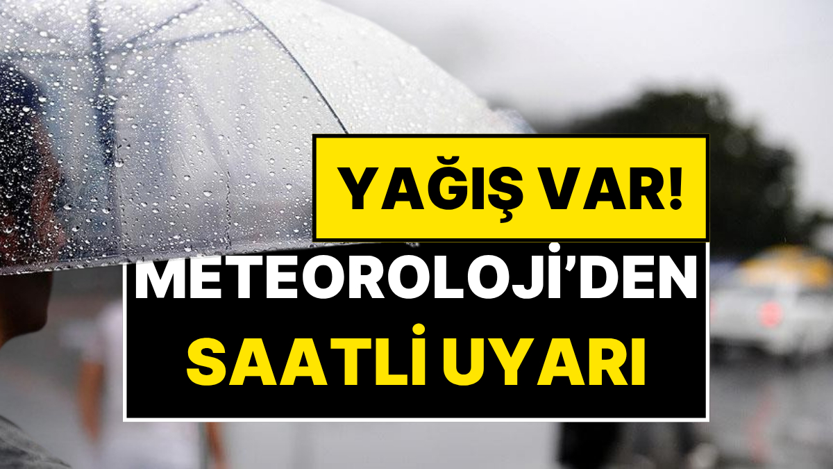 meteoroloji saat vererek uyardi 13 kentte saganak yagis bekleniyor X3OhEaQb.jpg