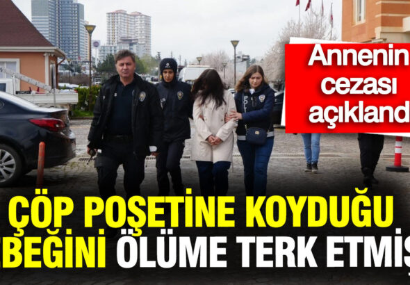 cop-posetine-koydugu-bebegi-olume-terk-eden-annenin-cezasi-aciklandi-rs8sGyxw