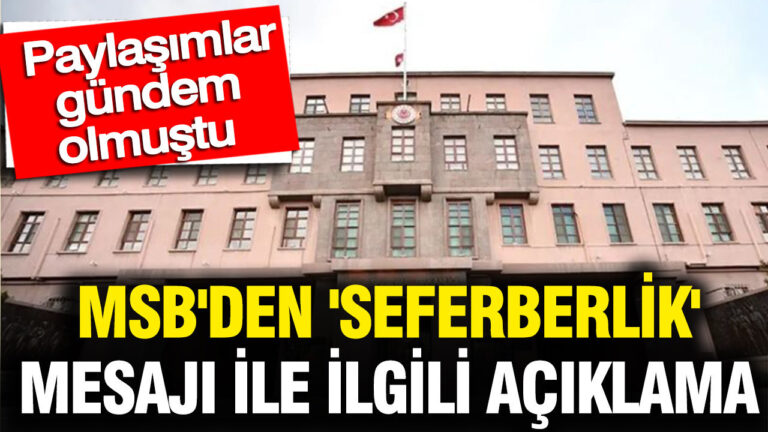 msbden-seferberlik-mesaji-ile-ilgili-aciklama-paylasimlar-gundem-olmustu-RxMrpjPx
