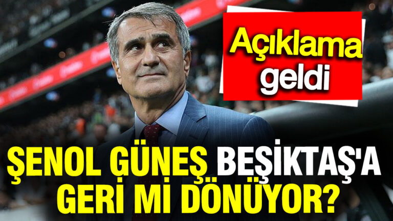 senol-gunes-besiktasa-geri-mi-donuyor-aciklama-geldi-7TBItIhl