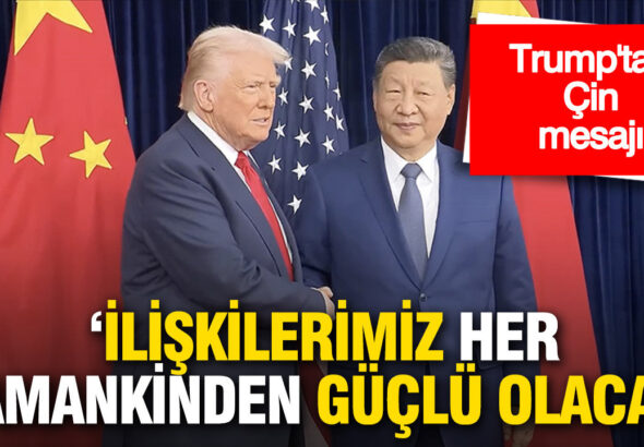 trumptan-cin-mesaji-iliskilerimiz-her-zamankinden-guclu-olacak-DA1UlzsH