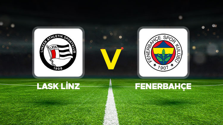 Lask linz fenerbahce maci ne zaman hangi kanalda saat kacta lask linz EllM2rxm